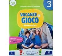 Vacanze in gioco. Matematica. Per la Scuola elementare (Vol. 3)