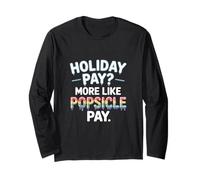 Vacanze pagare più come Popsicle Pay Labor Day Maglia a Manica