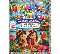 Vacanze su un’isola tropicale: libro da colorare