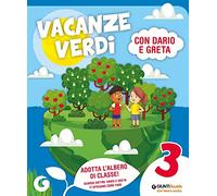 Vacanze verdi. Quaderni multidisciplinari per le vacanze. Per la Scuola elementare. Con Libro: Il bambino perfetto (Vol. 3)