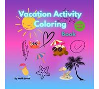 Vacation Activity Coloring Book For Kids & Teens: 30 Bold & Easy Designs with cute Beach, Vacation & Simple Summer Scenes