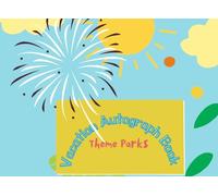 Vacation Autograph Book for Kids: Character Autograph and Photo Keepsake Album for Kids' Theme Park Adventures | Colorful Pages filled with vibrant Artwork, engaging Header, and Fun Prompts