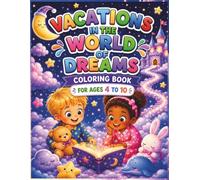 Vacation in the World of Dreams: coloring book