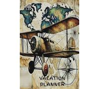 Vacation Planner: All-in-One Notebook - Add your Budget, Itinerary, Memories, Travel checklist