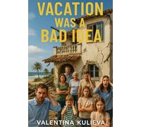 Vacation Was a Bad Idea