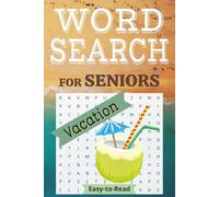 Vacation Word Search Puzzle Book: Easy-to-Read Relaxing Word Searches for Travelers | Comfortable Reading Format 6x9 | 55 Calming Puzzles for Vacation ... Days, Adventure, Relaxation & Leisure Time