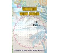 Vacation Word Search Puzzle Book: Word Search for Vacation Lovers | Hours of Brain-Boosting Fun with Travel, Beaches, and Adventure Themes | Large Print for All Ages