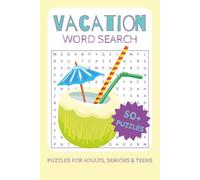 Vacation Word Search Puzzle Book: Word Searches with Easy to Read Print with Words all About Vacations, Travel, Leisure and More | 6x9 inches, 110 ... Time Activity, Leisure Puzzle Word Search
