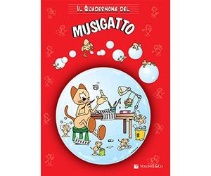 Vacca Mario - Il quadernone di musica del Musigatto