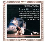 Vaccaj/ Almerares/ Orchestra Filarmonica March - Giulietta E Romeo (2 CD)
