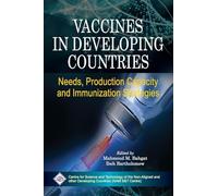 Vaccines in Developing Countries: Needs, Production Capacity and Immunization Strategies