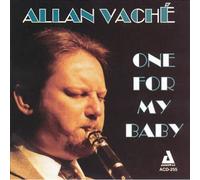 Vache, Allan - One For My Baby
