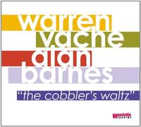 Vache, Warren & Alan Barnes - Cobbler's Waltz