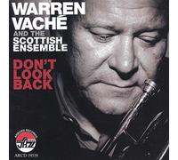 Vache, Warren & The Scottish Ensemble - Don't Look Back