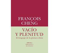 Vacío y plenitud: El lenguaje de la pintura china: 79