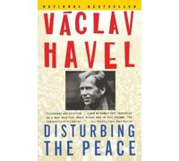 Vaclav Havel Disturbing the Peace (Tascabile)