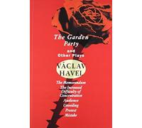 Vaclav Havel "The Garden Party" and Other Plays (Tascabile)