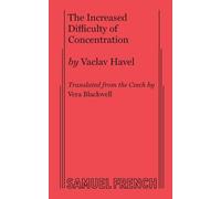 Vaclav Havel Vera Blackwel The Increased Difficulty of Concentratio (Tascabile)