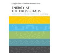 Vaclav Smil Energy at the Crossroads (Tascabile) MIT Press