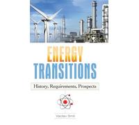Vaclav Smil Energy Transitions (Copertina rigida)