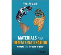 Vaclav Smil Materials and Dematerialization (Tascabile)