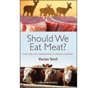 Vaclav Smil Should We Eat Meat? (Tascabile)