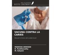 VACUNA CONTRA LA CARIES: Descubrir el futuro del cuidado bucal