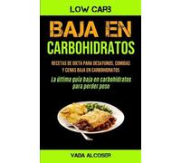 Vada Alcoser Baja En Carbohidratos (Tascabile)