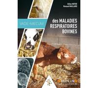 Vade-mecum des maladies respiratoires bovines
