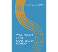 VADE-MECUM on the JOOSS-LEEDER METHOD