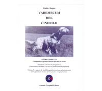 Vademecum del cinofilo. Opera completa - 2016 - Crepaldi
