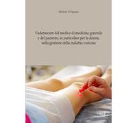 Vademecum del medico di medicina generale e del paziente, in particolare per la donna, nella gestione della malattia varicosa