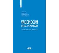 Vademecum della democrazia. Un dizionario per tutti