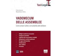 Vademecum delle assemblee - Come evitare nullità e annullabilità delle delibere