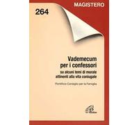 Vademecum per i confessori su alcuni temi di morale attinenti alla vita coniugale