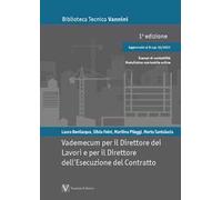 Vademecum per il direttore dei lavori e per il direttore dell’esecuzione del contratto. Aggiornato con il D.Lgs. 36/2023