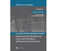 VADEMECUM PER IL DIRETTORE DEI LAVORI E PER IL DIRETTORE DELL'ESECUZIONE DEL -