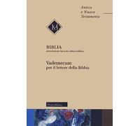 Vademecum per il lettore della Bibbia. Nuova ediz.