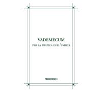 Vademecum per la pratica dell'umiltà