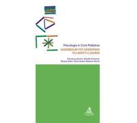Vademecum per orientarsi tra diritti e doveri. Psicologia in cure palliative