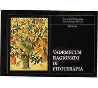 Vademecum ragionato di fitoterapia