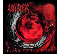Vader Black to the Blind (CD) Bonus Tracks Album Digipak (PRESALE 14/03/2025)