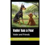 Vader has a Fear: Vader and Friends