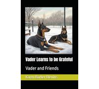 Vader Learns to be Grateful: Vader and Friends