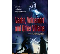 Jamey Heit Vader, Voldemort and Other Villains (Tascabile)