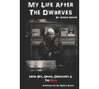 Vadge Moore My Life After The Dwarves (Tascabile)