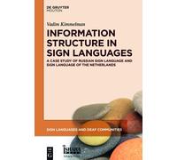 Vadim Kimmelman Information Structure in Sign Languages (Copertina rigida)