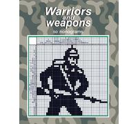Vadim Teriokhin Warriors and weapons - 50 nonograms (Tascabile)
