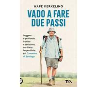 Vado a fare due passi