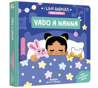 Vado a nanna. Ediz. a colori